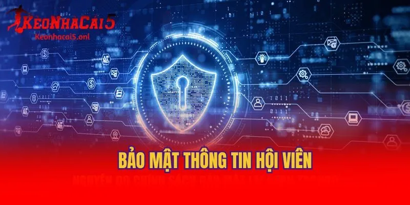 Bảo mật thông tin hội viên