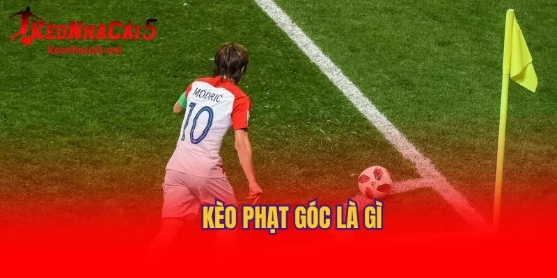 Kèo phạt góc là gì?